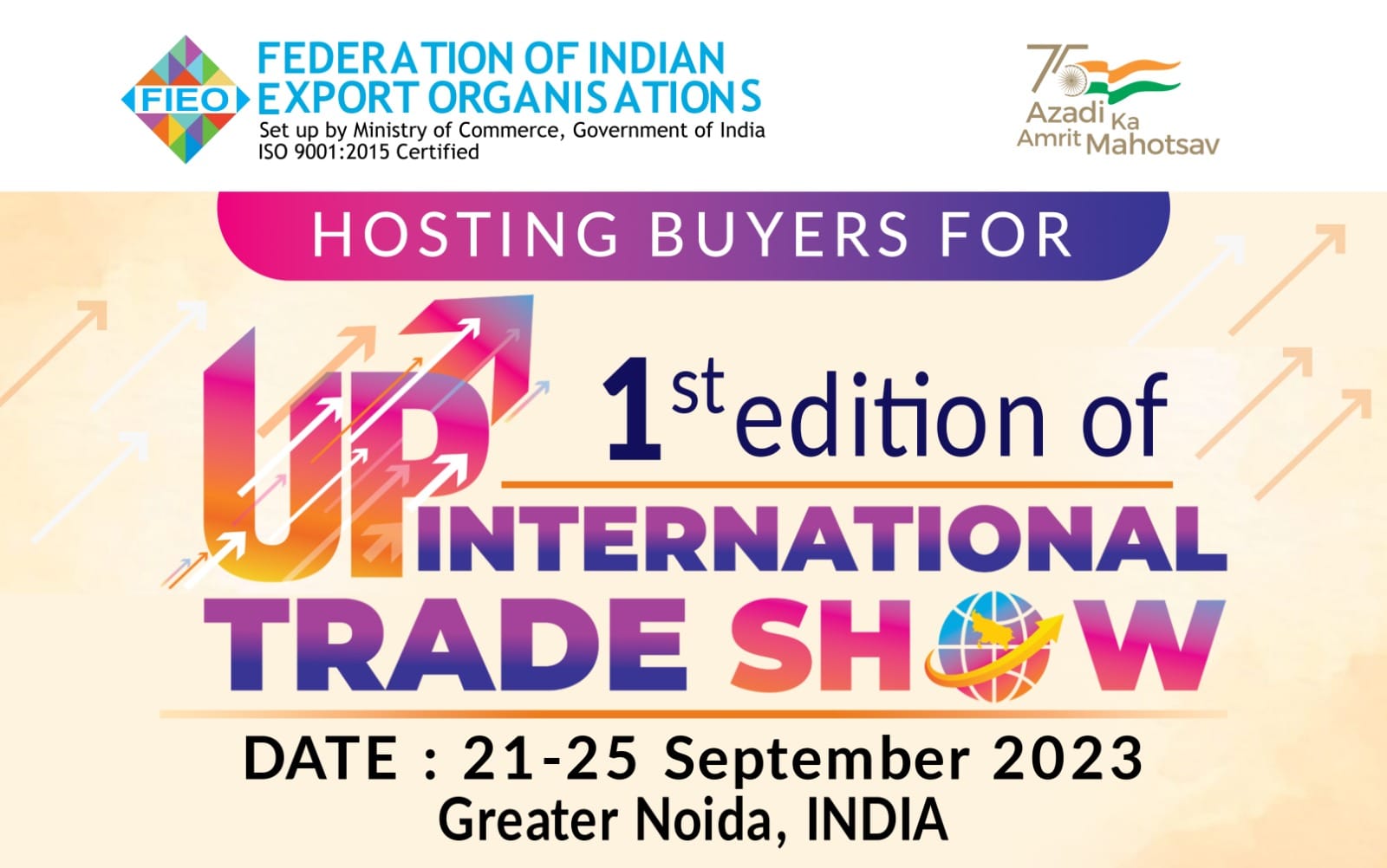 1st edition of UP International Trade Show - 21- 25 September 2023.